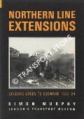 Northern Line Extensions - Golders Green to Edgware 1922-24 by MURPHY, Simon